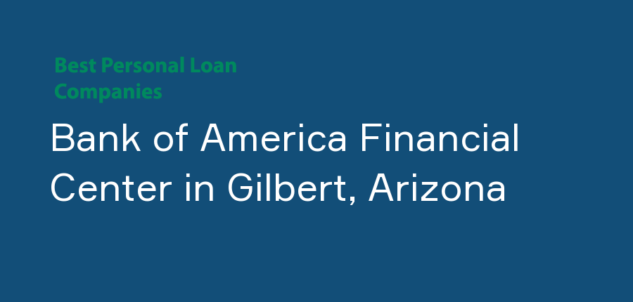 Bank of America Financial Center in Arizona, Gilbert