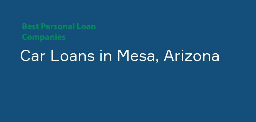 Car Loans in Arizona, Mesa