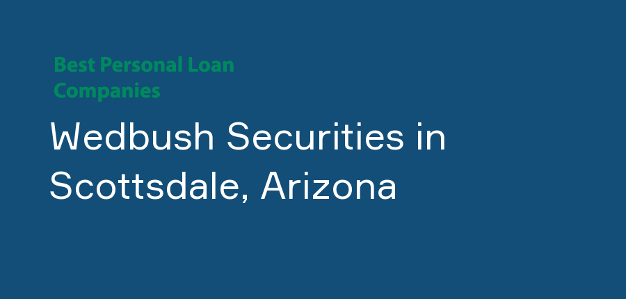 Wedbush Securities in Arizona, Scottsdale