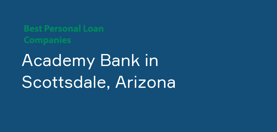 Academy Bank in Arizona, Scottsdale