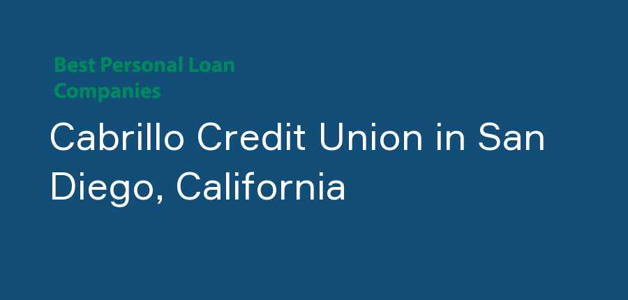 Cabrillo Credit Union in California, San Diego
