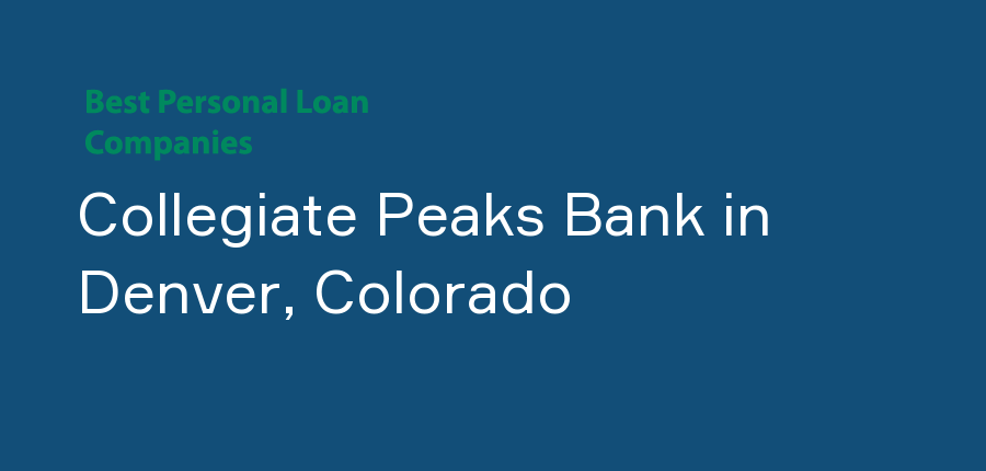 Collegiate Peaks Bank in Colorado, Denver