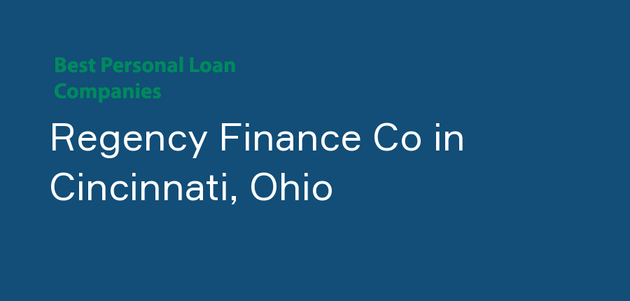 Regency Finance Co in Ohio, Cincinnati