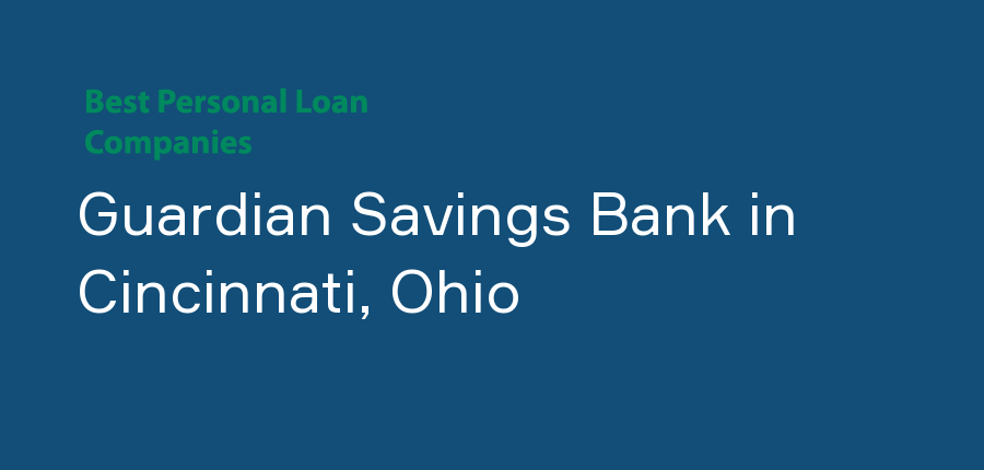 Guardian Savings Bank in Ohio, Cincinnati