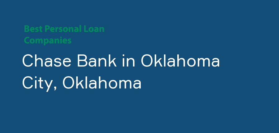 Chase Bank in Oklahoma, Oklahoma City