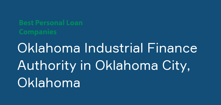 Oklahoma Industrial Finance Authority in Oklahoma, Oklahoma City