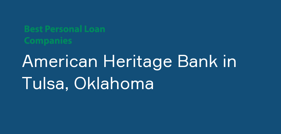 American Heritage Bank in Oklahoma, Tulsa