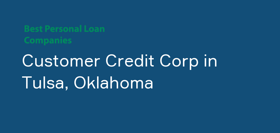 Customer Credit Corp in Oklahoma, Tulsa