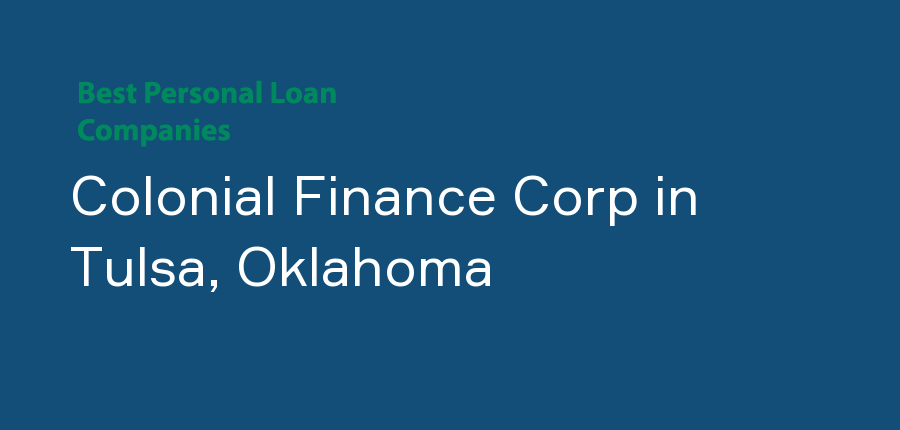 Colonial Finance Corp in Oklahoma, Tulsa