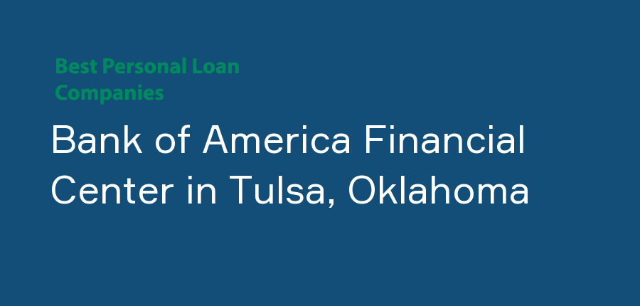 Bank of America Financial Center in Oklahoma, Tulsa