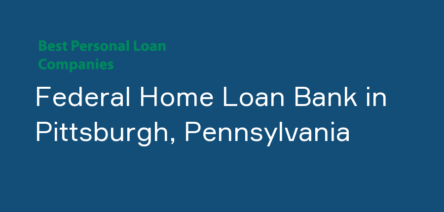 Federal Home Loan Bank in Pennsylvania, Pittsburgh