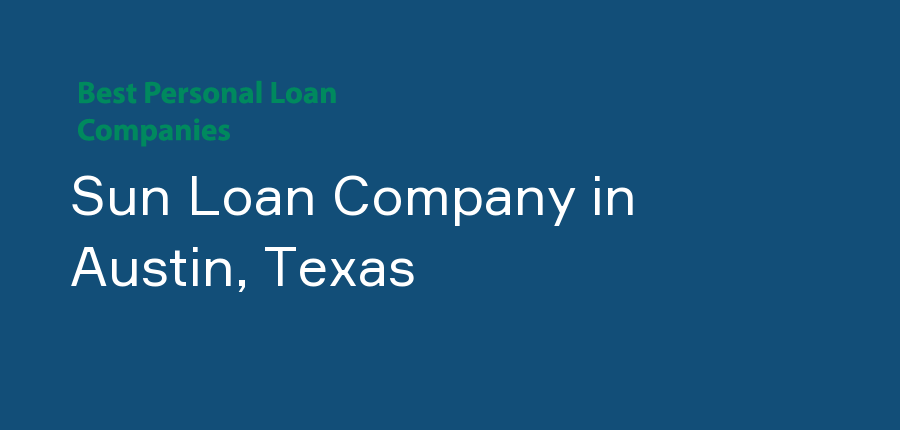 Sun Loan Company in Texas, Austin