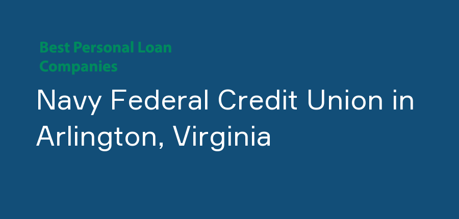 Navy Federal Credit Union in Virginia, Arlington