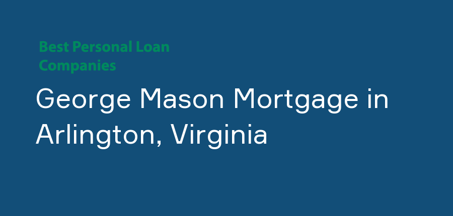 George Mason Mortgage in Virginia, Arlington
