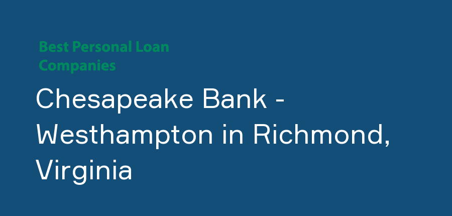 Chesapeake Bank - Westhampton in Virginia, Richmond