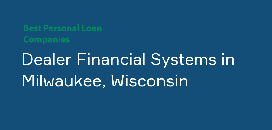 Dealer Financial Systems in Wisconsin, Milwaukee