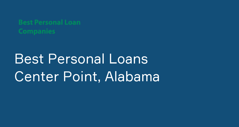 Online Personal Loans in Center Point, Alabama