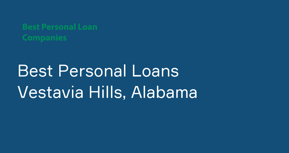 Online Personal Loans in Vestavia Hills, Alabama
