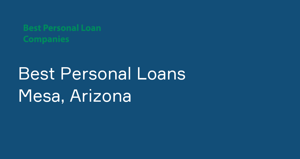 Online Personal Loans in Mesa, Arizona