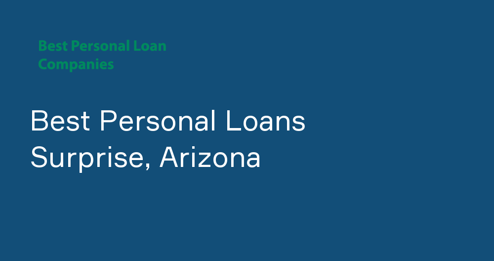 Online Personal Loans in Surprise, Arizona