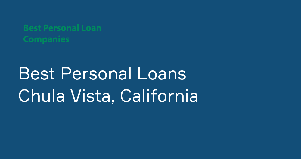 Online Personal Loans in Chula Vista, California