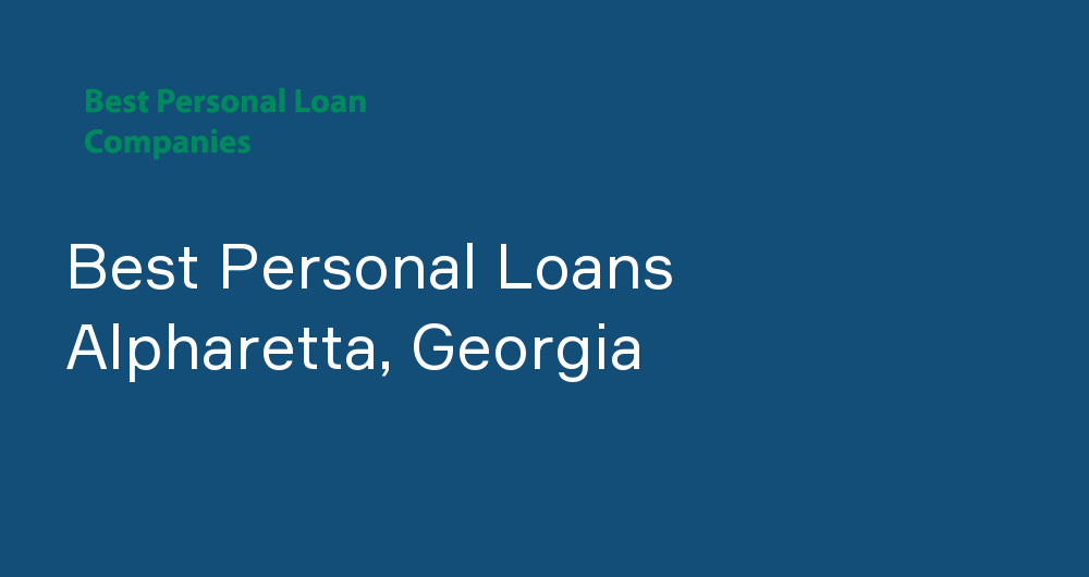 Online Personal Loans in Alpharetta, Georgia