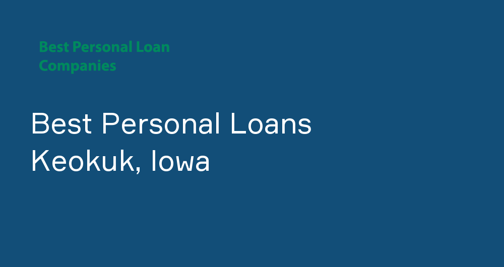 Online Personal Loans in Keokuk, Iowa