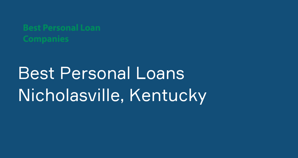 Online Personal Loans in Nicholasville, Kentucky