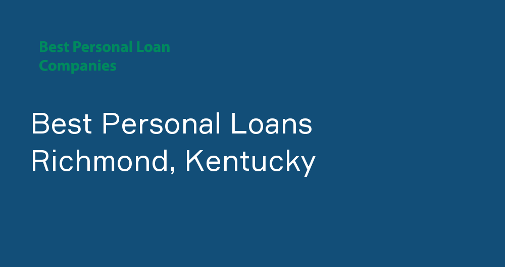 Online Personal Loans in Richmond, Kentucky