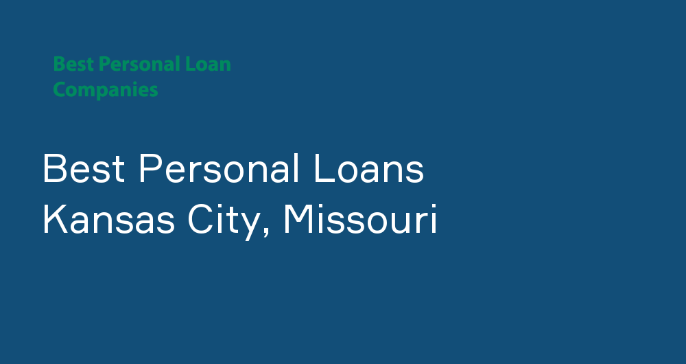 Online Personal Loans in Kansas City, Missouri