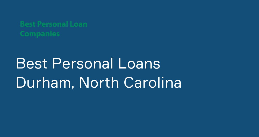 Online Personal Loans in Durham, North Carolina