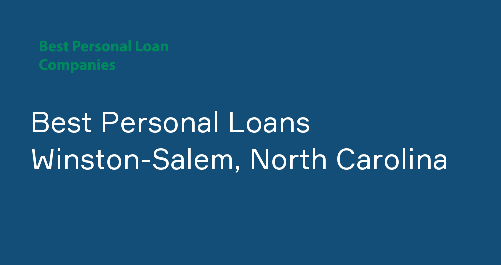 Online Personal Loans in Winston-Salem, North Carolina
