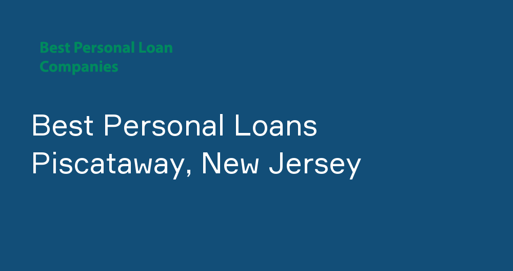 Online Personal Loans in Piscataway, New Jersey