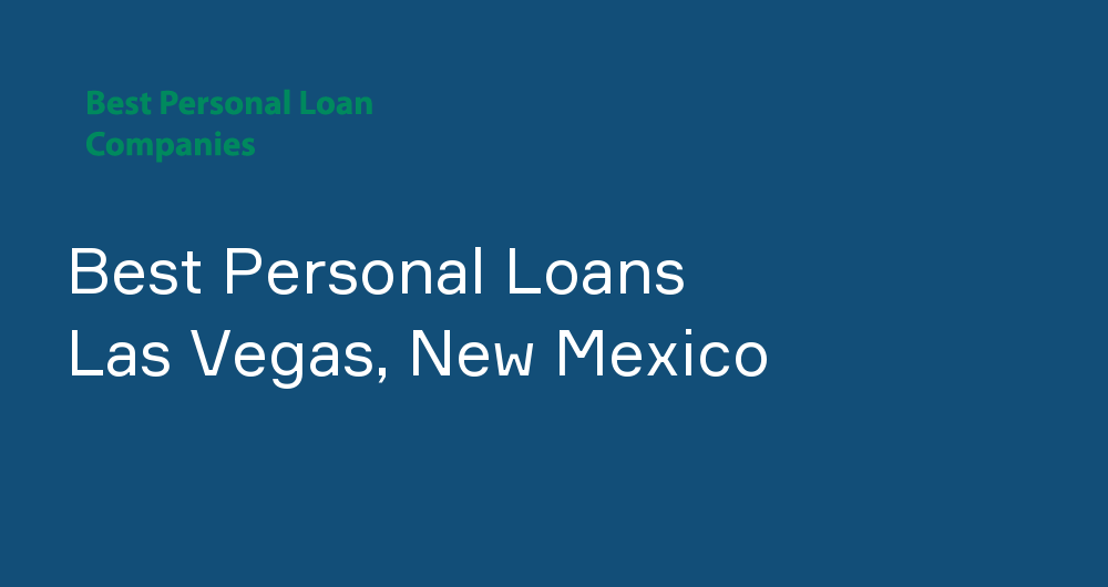 Online Personal Loans in Las Vegas, New Mexico