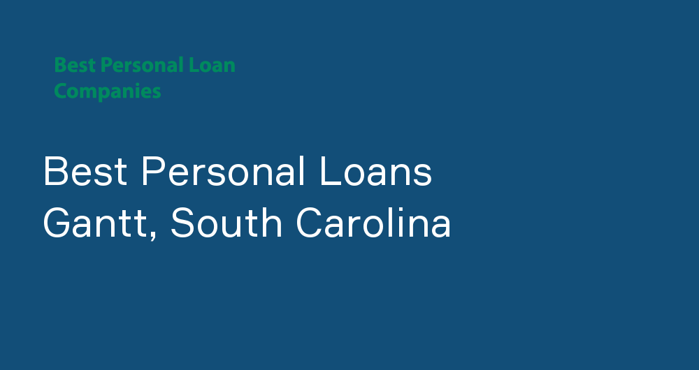 Online Personal Loans in Gantt, South Carolina