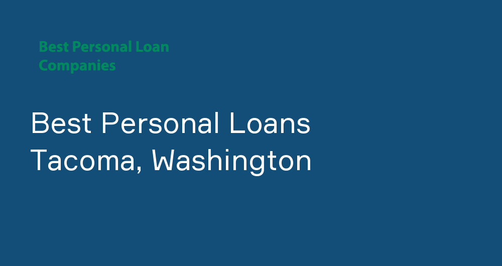 Online Personal Loans in Tacoma, Washington