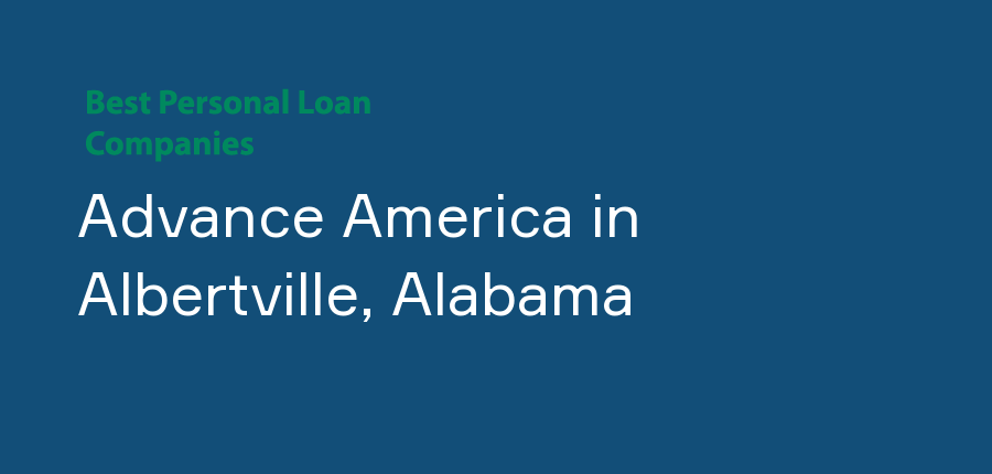 Advance America in Alabama, Albertville