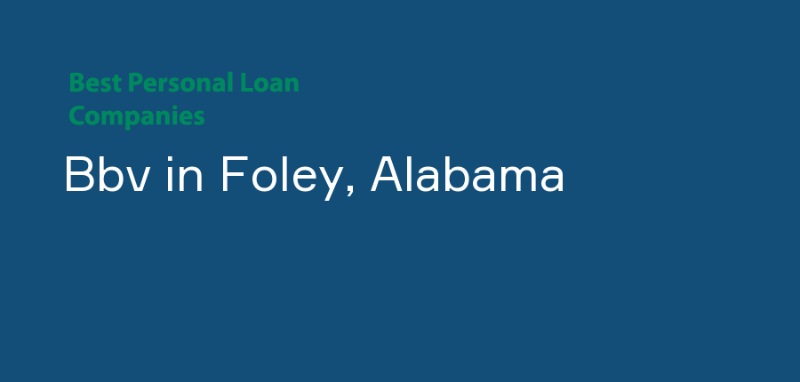 Bbv in Alabama, Foley