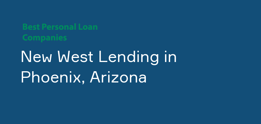 New West Lending in Arizona, Phoenix