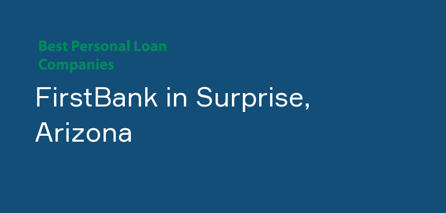FirstBank in Arizona, Surprise