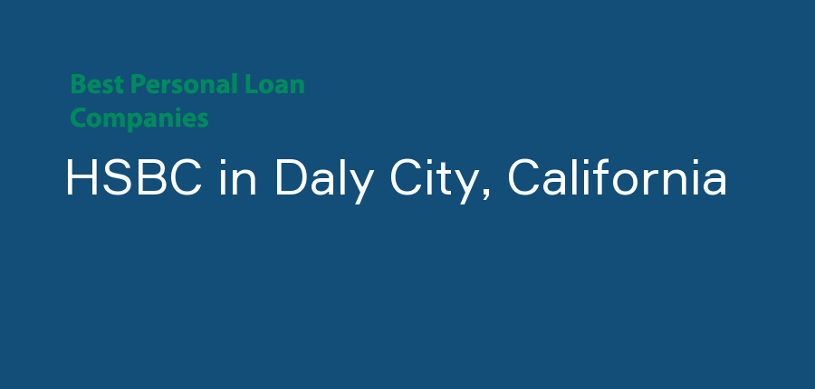 HSBC in California, Daly City