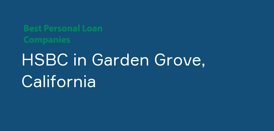 HSBC in California, Garden Grove