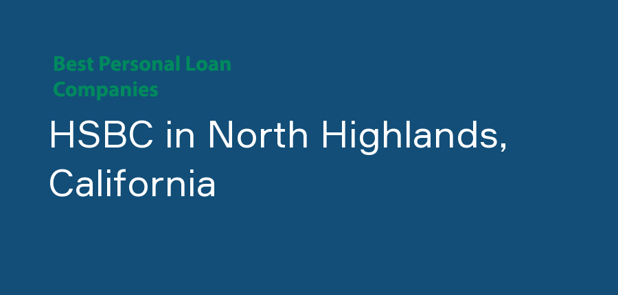 HSBC in California, North Highlands