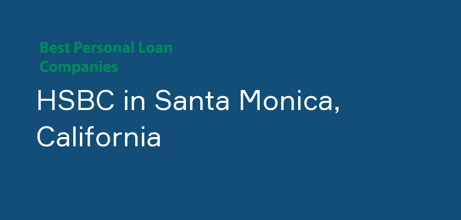 HSBC in California, Santa Monica