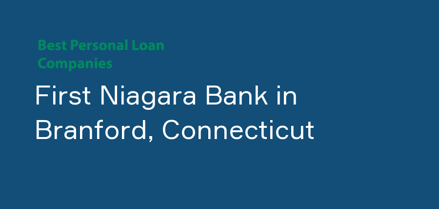 First Niagara Bank in Connecticut, Branford