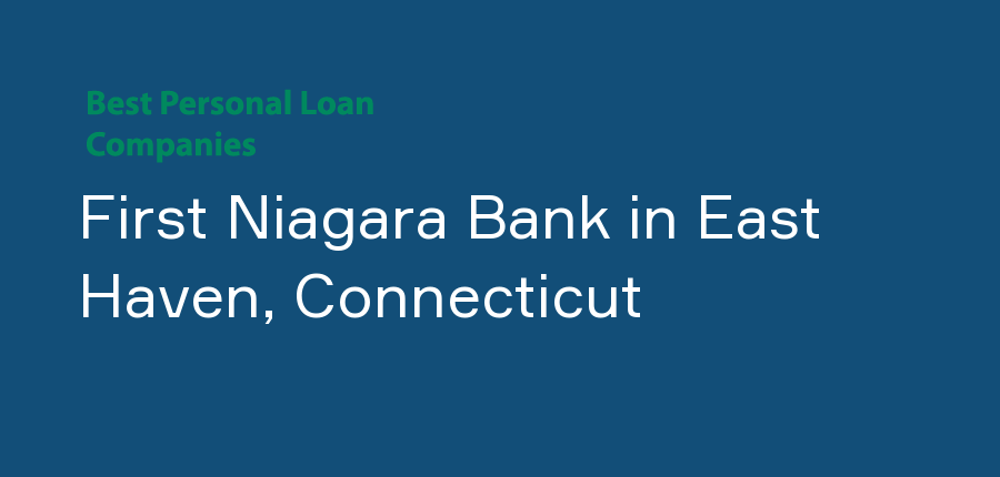 First Niagara Bank in Connecticut, East Haven