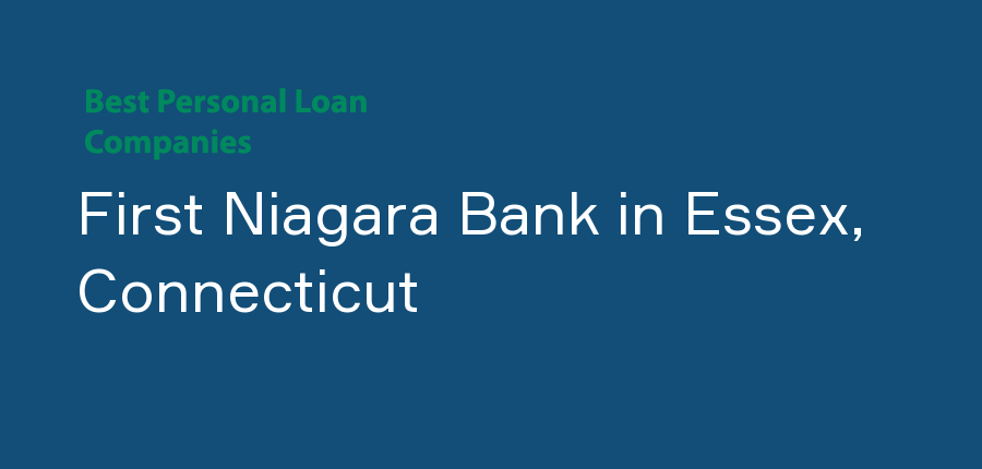 First Niagara Bank in Connecticut, Essex