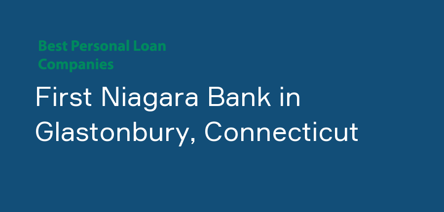 First Niagara Bank in Connecticut, Glastonbury