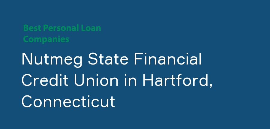 Nutmeg State Financial Credit Union in Connecticut, Hartford