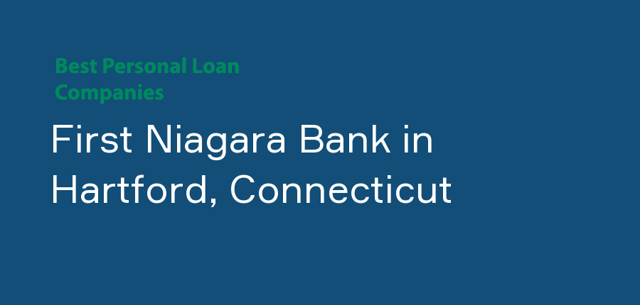 First Niagara Bank in Connecticut, Hartford